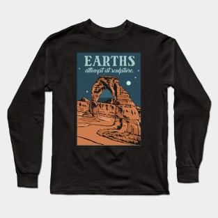 Moab Utah Arches "Earth’s attempt at sculpture" Long Sleeve T-Shirt